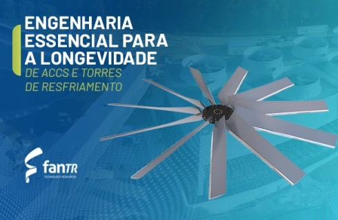 Engenharia Essencial para a Longevidade de ACCs e Torres de Resfriamento