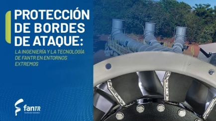 Protección de bordes de ataque: la ingeniería y la tecnología de FanTR en entornos extremos