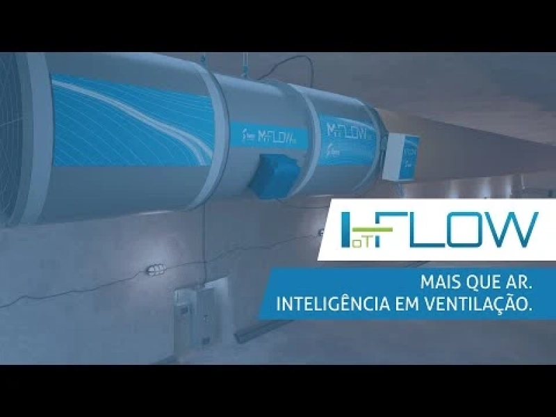 I-Flow: Mais que Ar. Inteligência em Ventilação.