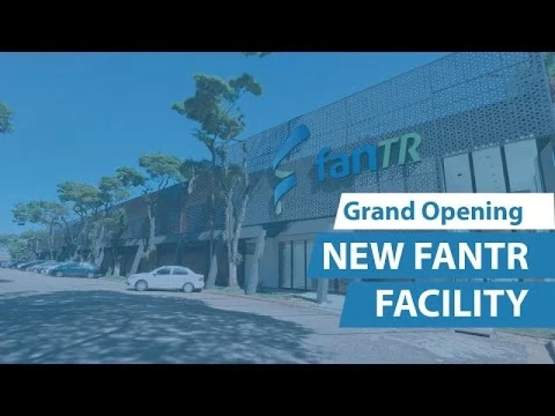 New FanTR Facility: A Landmark in FanTR's History!