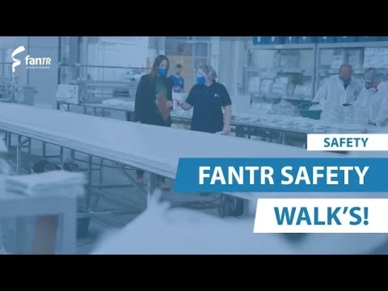 FanTR Safety Walk's: Strengthening the Safety Culture