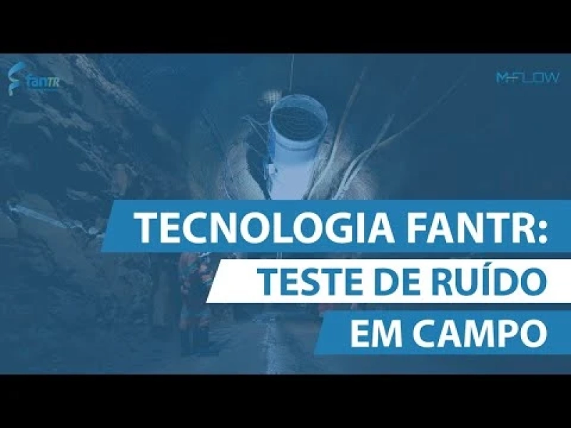 Tecnologia FanTR: Teste de Ruído em Campo