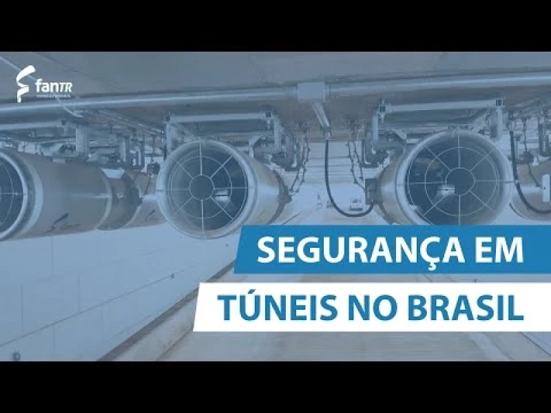 Segurança de Túneis no Brasil: Ventilação de Emergência (Parte 1)
