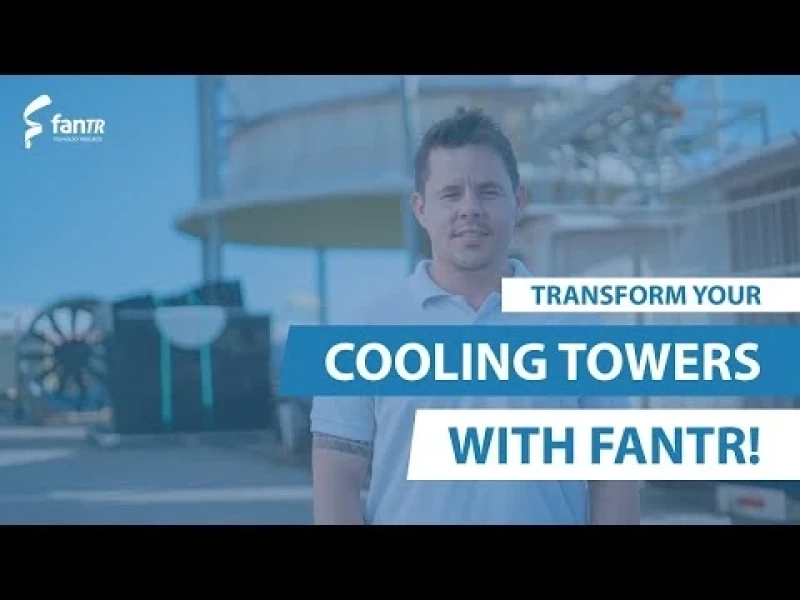 Explore how FanTR fans can transform your Cooling Tower