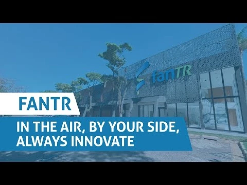 FanTR - IN THE AIR, BY YOUR SIDE, ALWAYS INNOVATE!
