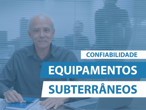 Confiabilidade de Equipamentos Subterrâneos: Tecnologia e Suporte Essenciais