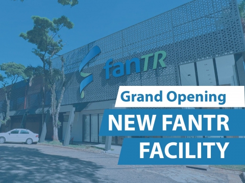 New FanTR Facility: A Landmark in FanTR's History!